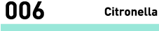 Citronella